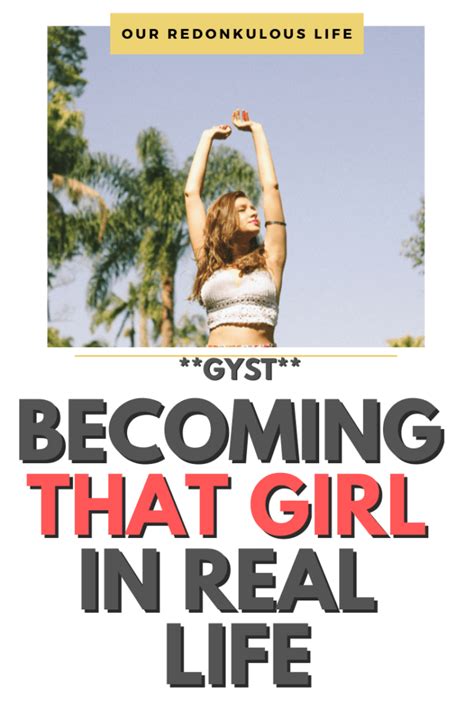 Becoming That Girl In Real Life Gyst In 2021 How To Be Outgoing How