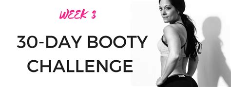 30 Day Booty Challenge Week 3 Dayna Deters Determined Fitness