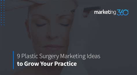 9 Plastic Surgery Marketing Tips 2022