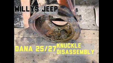 Dana 2527 Jeep Axle Knuckle Disassembly Youtube
