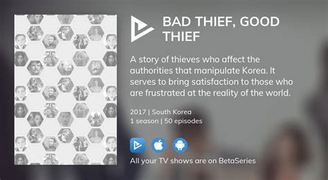 Where To Watch Bad Thief Good Thief Tv Series Streaming Online