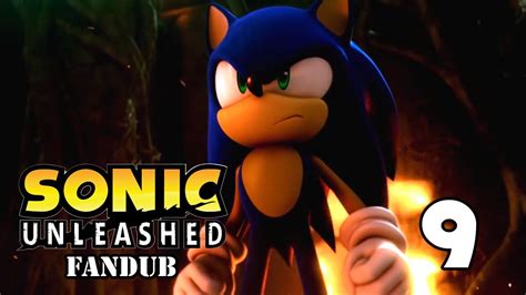 Sonic Unleashed Fandub Español 912 Youtube