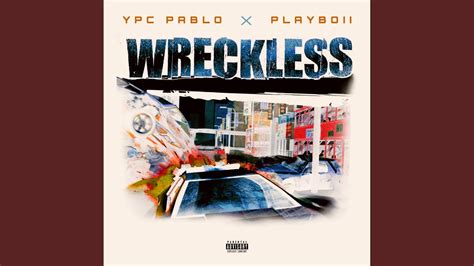 Wreckless Feat Playboii Youtube