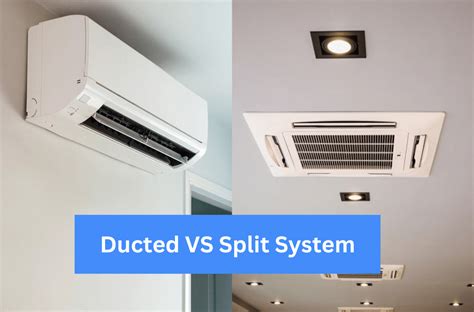 Ducted Vs Split System Air Conditioners 10 Ways To Choose