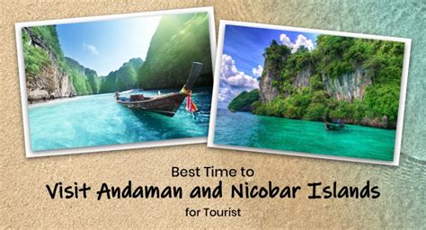Best Time To Visit Andaman And Nicobar Islands For Tourist