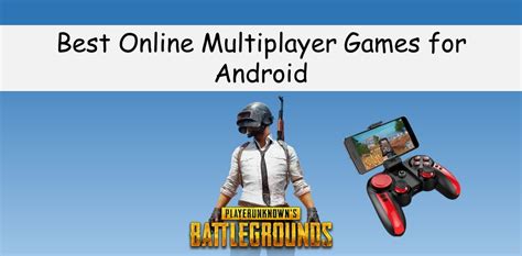 Best Online Multiplayer Games For Android To Play With Friends