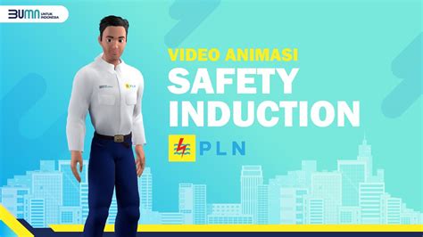 Video Animasi Safety Induction Pln Up3 Barabai Kalimantan Youtube