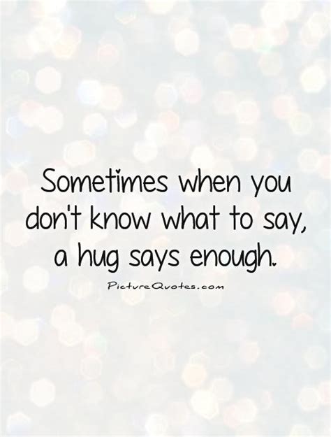 Hug Quote Images 30 Hug Quotes On Spreading Love And Soothing The