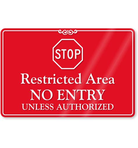 No Entry Authorized Sign