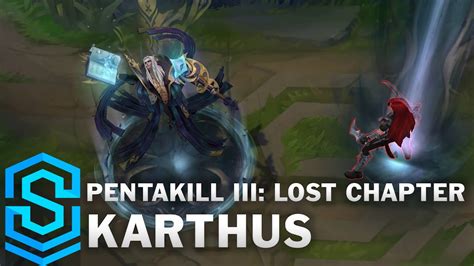 Pentakill Iii Lost Chapter Karthus Skin Spotlight Pre Release