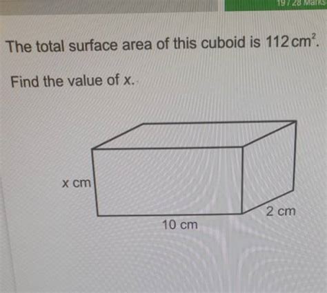 The Total Surface Area Of This Cuboid Is 112 Cmfind The Value Of Xx