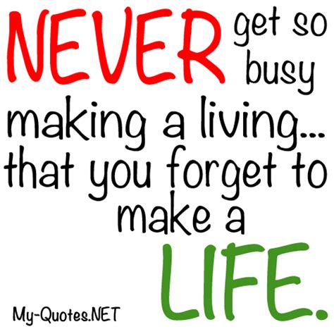 Busy Life Quotes Quotesgram