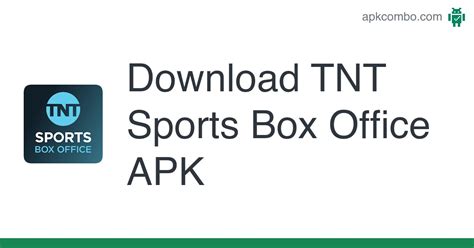 Download Tnt Sports Box Office Apk Latest Version 2024