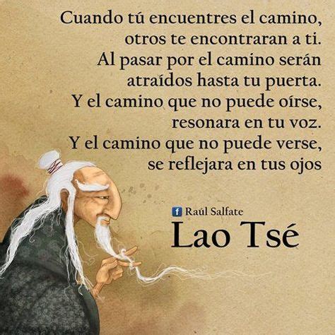 Ideas De Lao Tse En Frases Frases De Sabiduria Pensamientos