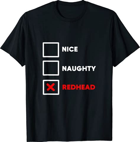 Nice Naughty Redhead Funny Redhead T Shirt Clothing