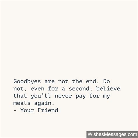 Funny Goodbye Messages For Friends Farewell Quotes