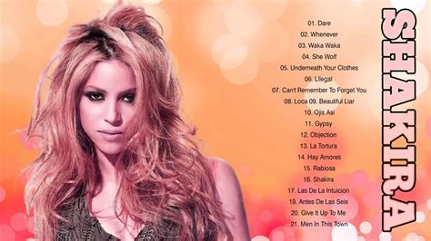 Shakira Best Music Hits 2021 Best Of Shakira Music Playlist 2021