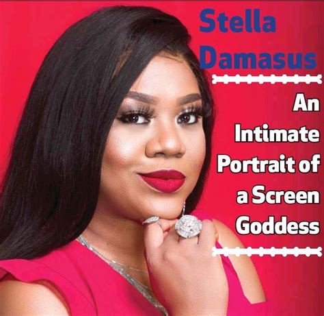 Stella Damasus An Intimate Portrait Of A Screen Goddess Pressreader
