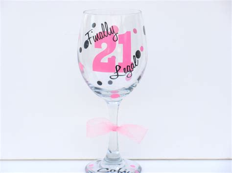 Personalized 21st Birthday Wine Glass Finally By Rayneedaycrafts 12 00 21 Birthday Wine
