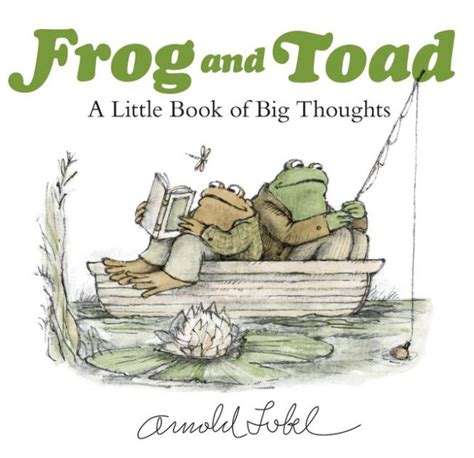 Lobel, arnold (pictures by anita lobel, signed and inscribed by her on the title page in 1999) published by greenwillow books (1979) isbn 10: Frog and Toad: A Little Book of Big Thoughts by Arnold ...