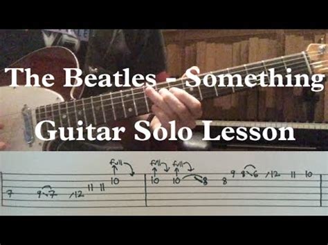 · guitar and bass tabs for g.o.a.t. The Beatles - 'Something' - Guitar Solo Lesson (TABs in description) - YouTube