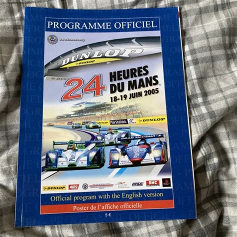 2005 Le Mans 24 Hours Heures Du Mans Race Programme Motor Racing