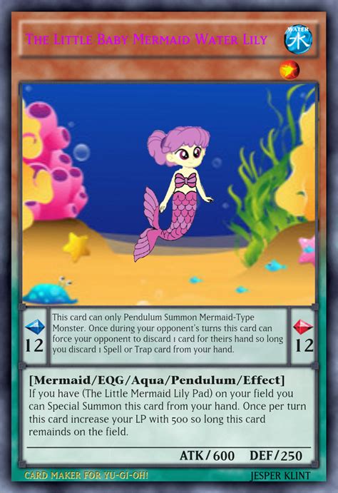 The Little Baby Mermaid Water Lily Yugioh Card By Theemperorofhonor