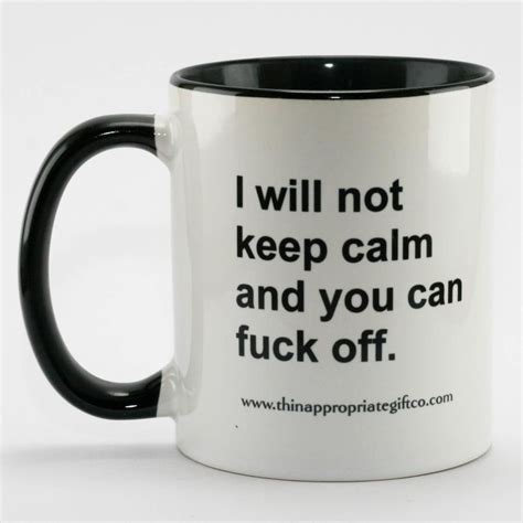 Products The Inappropriate T Co Mugs Inappropriate T Calm
