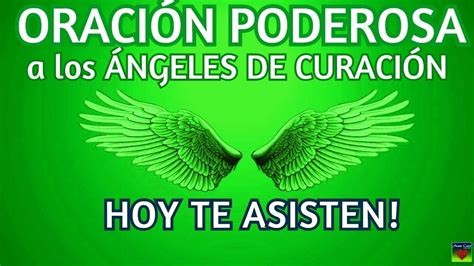 OraciÓn Poderosa Los Ángeles De Curacion💚 Hoy Te Asisten 💚 San Jose
