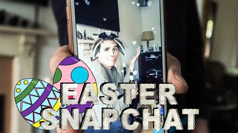 A Vlog Easter Egg Hunt New Snapchat Filters Youtube