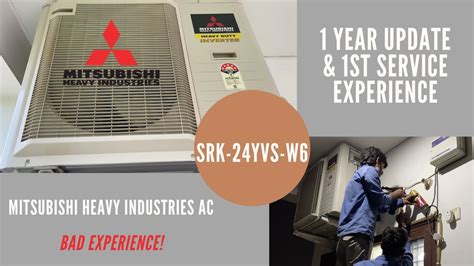 Mitsubishi Heavy Industries Air Conditioner 1 Year Later Some Bad