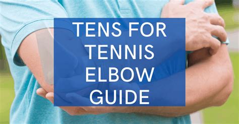How To Use A Tens Unit For Tennis Elbow Massage Gear Guru