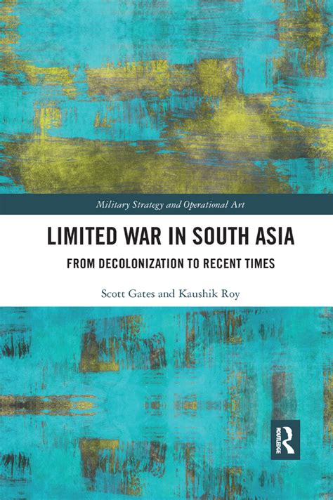 Limited War In South Asia Taylor And Francis Group