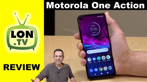 Motorola One Action Smartphone Review Low Cost Android Phone With