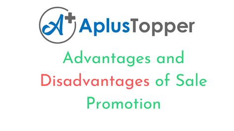 10 Main Advantages And Disadvantages Of Sales Promotion What Is Sales