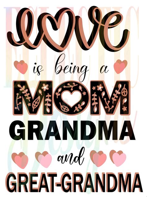 Mom Grandma Great Grandma Love Digital File Etsy