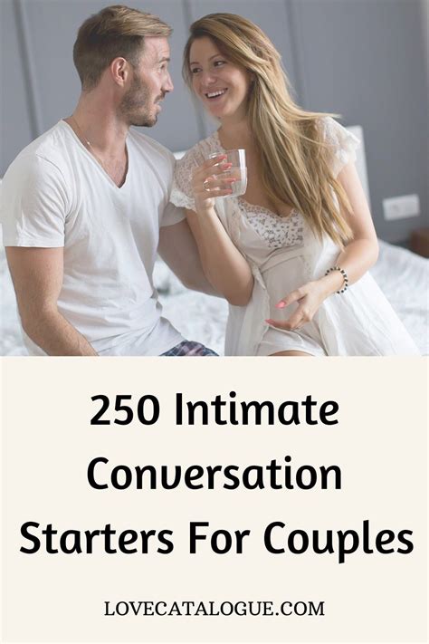 250 Intimate Conversation Starters For Couples