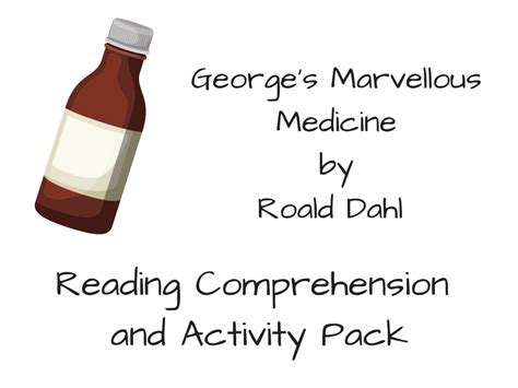 george s marvellous medicine reading comprehension and activity pack teaching resources
