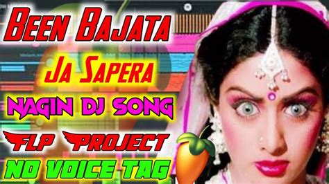 been bajata ja sapera dj flp project no voice tag hard bass nagin dance old hindi dj remix dj