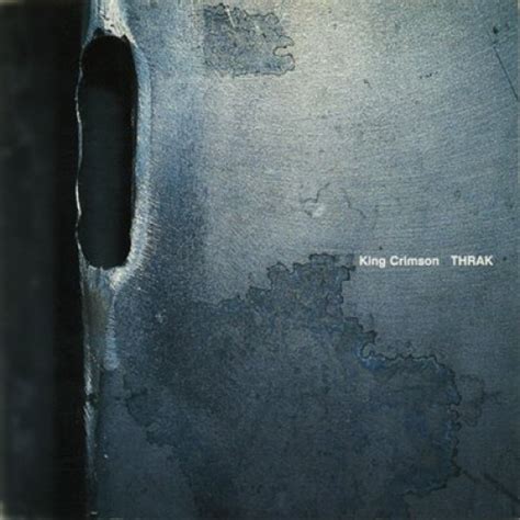 Thrak Studio Album By King Crimson Best Ever Albums