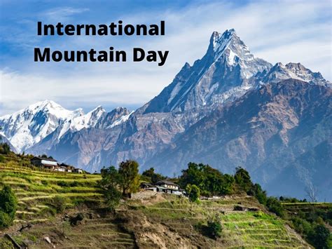 International Mountain Day 2024 History Activities Quotes Wishes