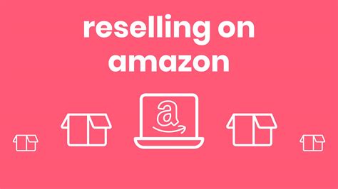 Reselling On Amazon A Complete Guide For Beginners