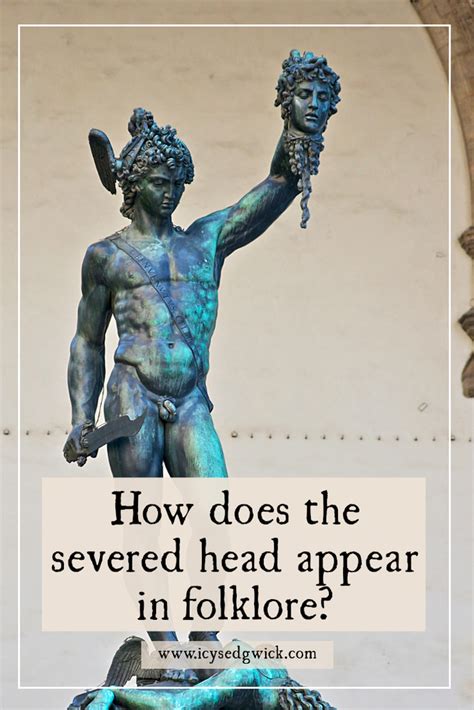 How Does The Severed Head Appear In Legends And Folklore
