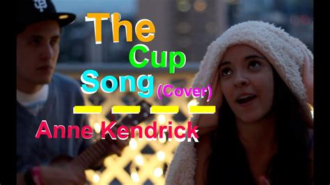 The Cup Song Anna Kendrick Cover Youtube