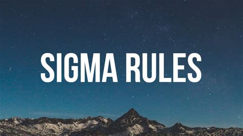 Sigma Rules Song Lyrics Youtube