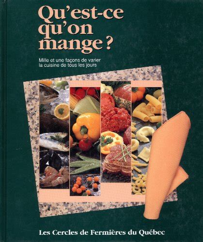 Quest Ce Quon Mange Edition Originale Abebooks