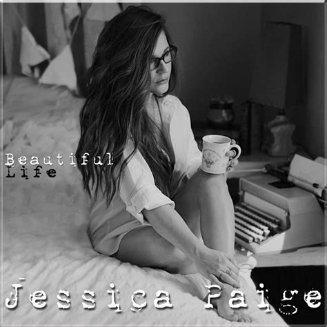 Beautiful Life Single By Jessica Paige Spotify