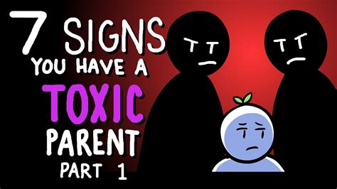 7 Signs You Have Toxic Parents Part 1