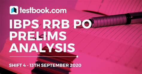 Get Ibps Rrb Po Prelims Exam Analysis Th September Shift