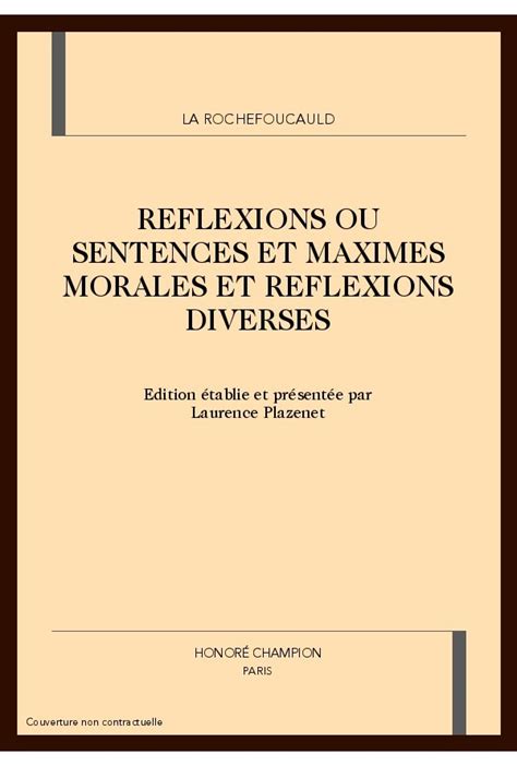 Réflexion Ou Sentences Et Maximes Morales - REFLEXIONS OU SENTENCES ET MAXIMES MORALES ET REFLEXIONS DIVERSES - LA